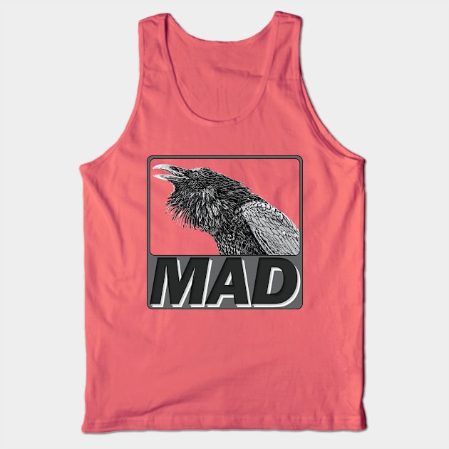 Raven Mad Tank Top by Taellosse